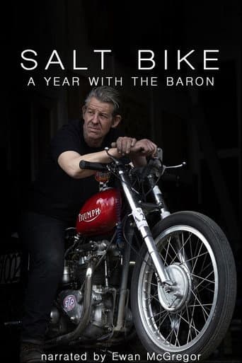Salt Bike: A Year with the Baron