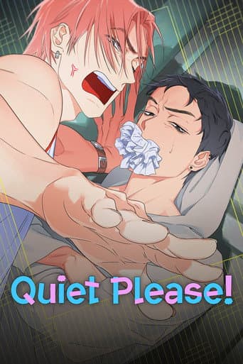 Quiet Please !