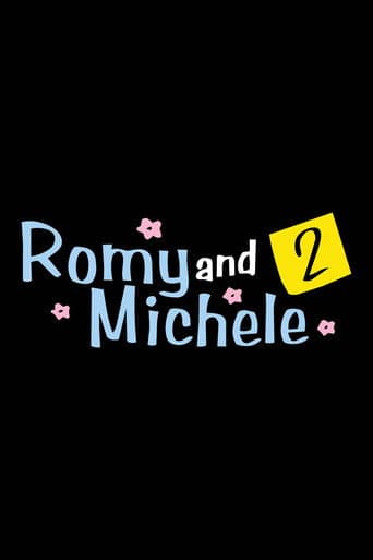 Romy and Michele 2