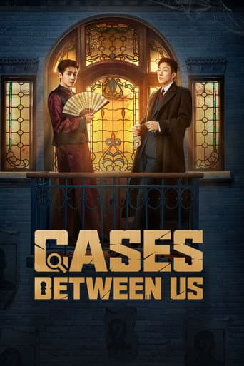 Cases Between Us